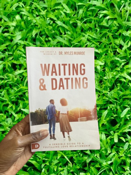 Waiting and Dating: A Sensible Guide to a Fulfilling Love Relationship Paperback – by Myles Munroe - Image 2