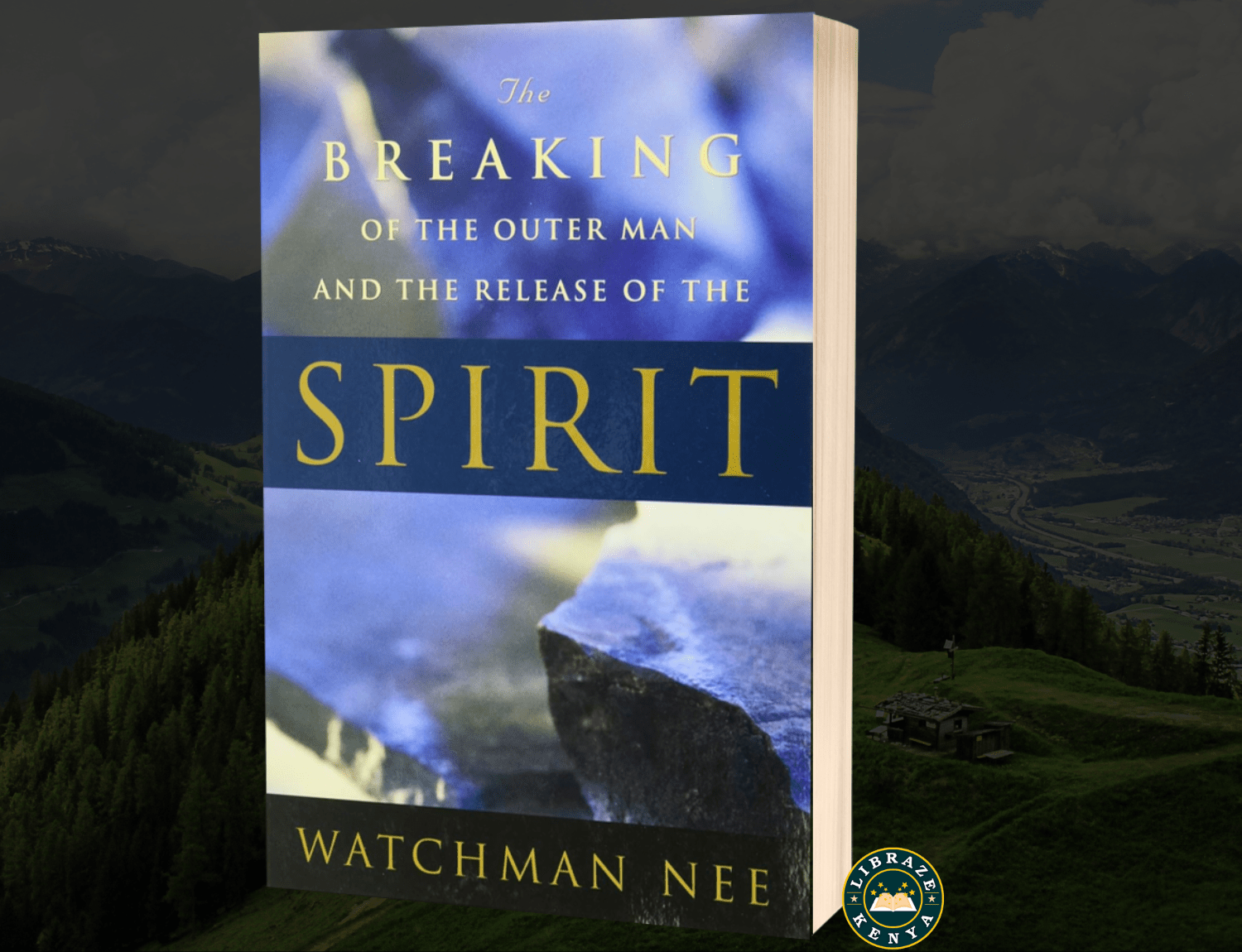 The Breaking of the Outer Man and the Release of the Spirit Paperback – by Watchman Nee