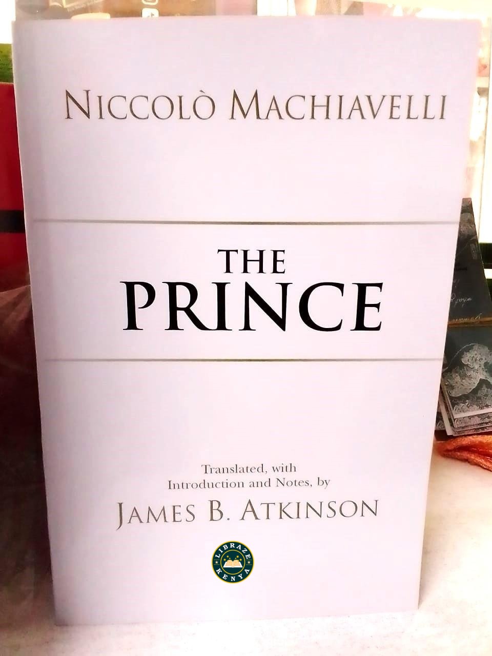 The Prince (Hackett Classics) by Niccolo Machiavelli (Author), James B. Atkinson (Translator){Complete Edition} - Image 2