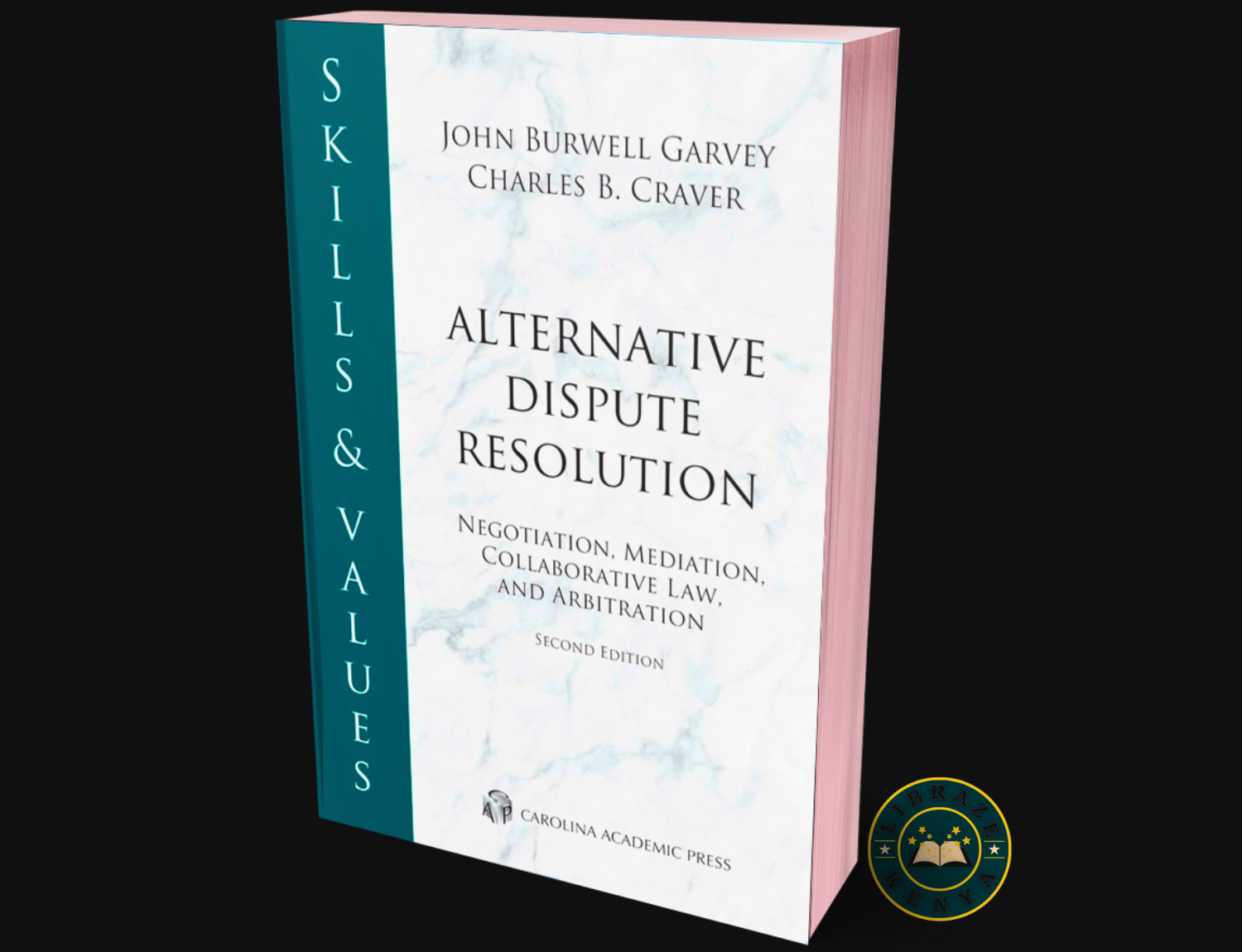 Alternative Dispute Resolution by John Burwell Garvey & Charles B. Craver