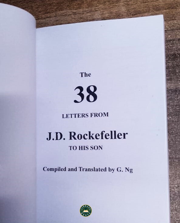38 Letters from J.D. Rockefeller to his son: Perspectives, Ideology, and Wisdom by G. Ng. - Image 3