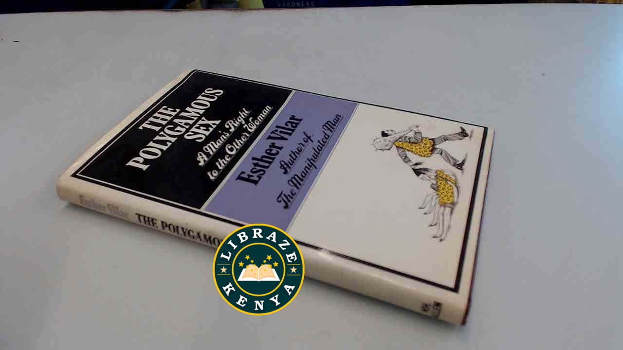 The Polygamous Sex: A Novel of Brainwashing by Esther Vilar - Image 2