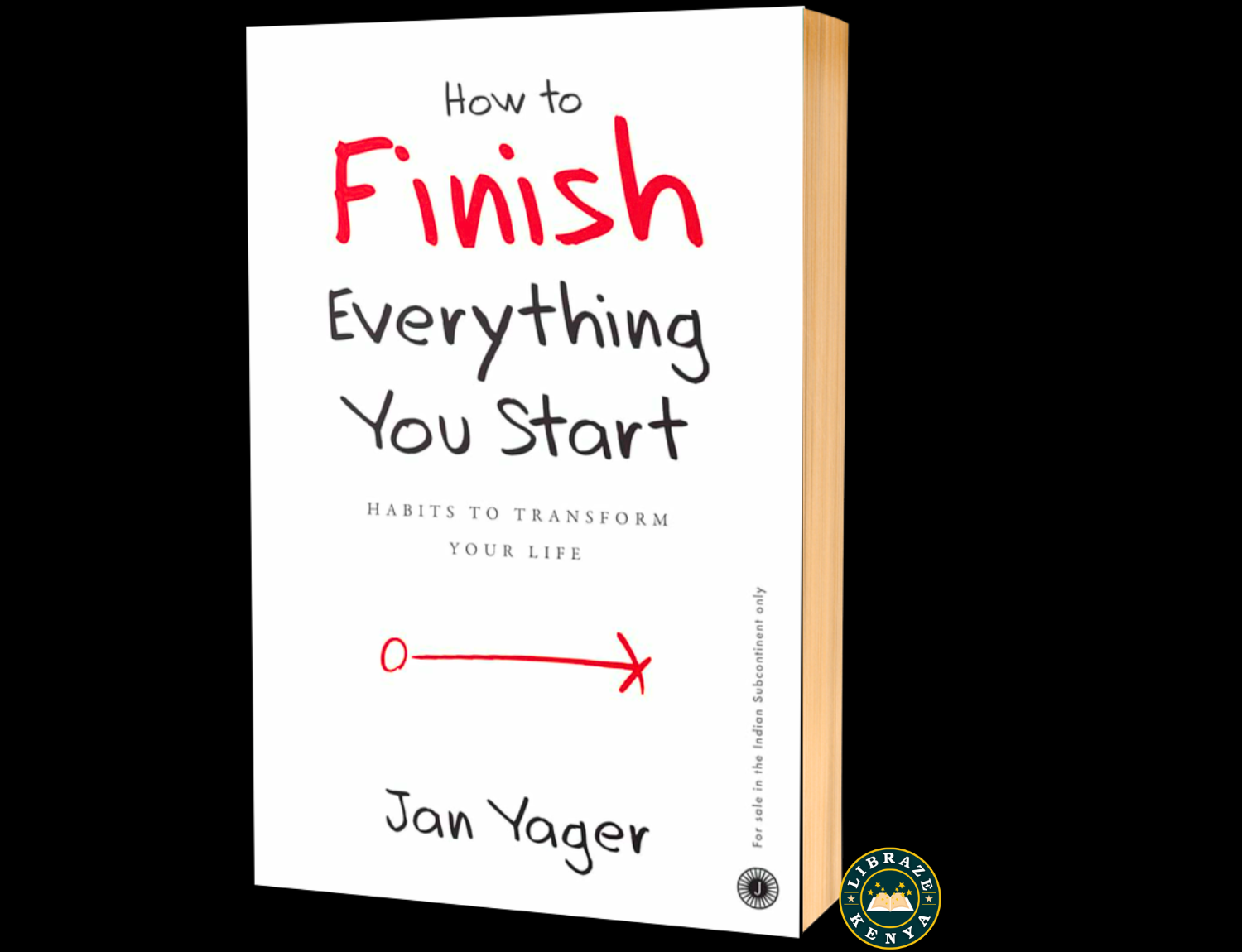How to Finish Everything You Start by Jan Yager