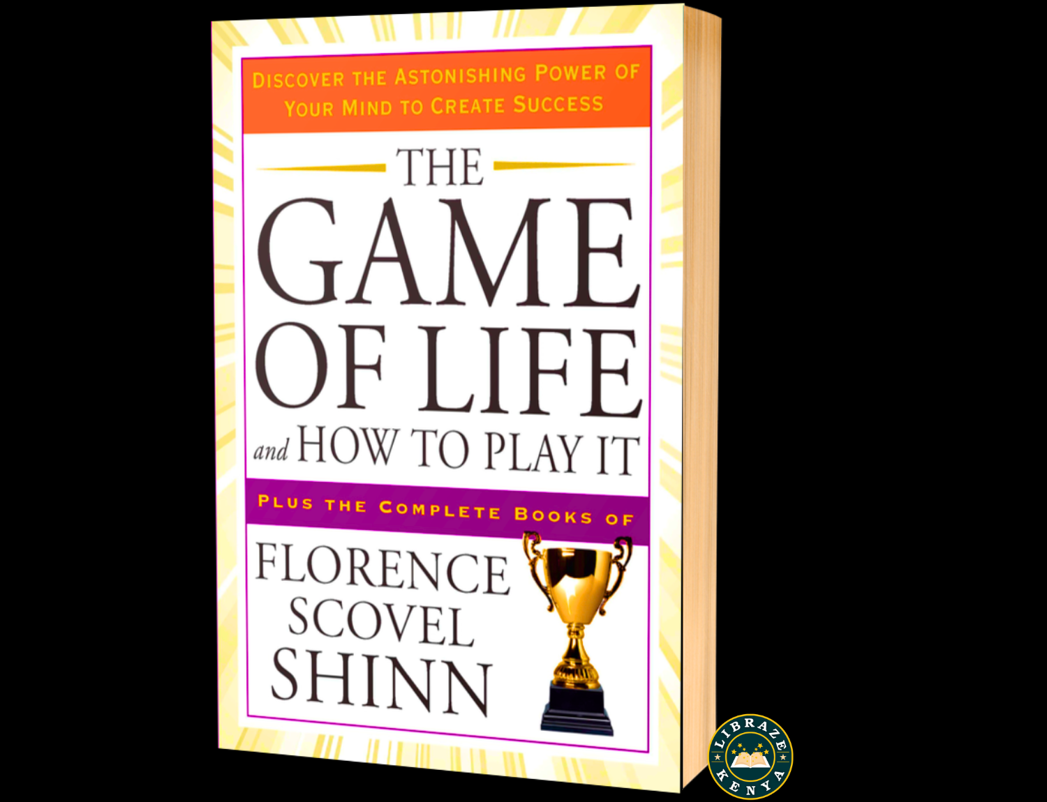 The Game of Life and How to Play It by Florence Scovel Shinn, Classic Mind Power & Spiritual Success Book in Kenya