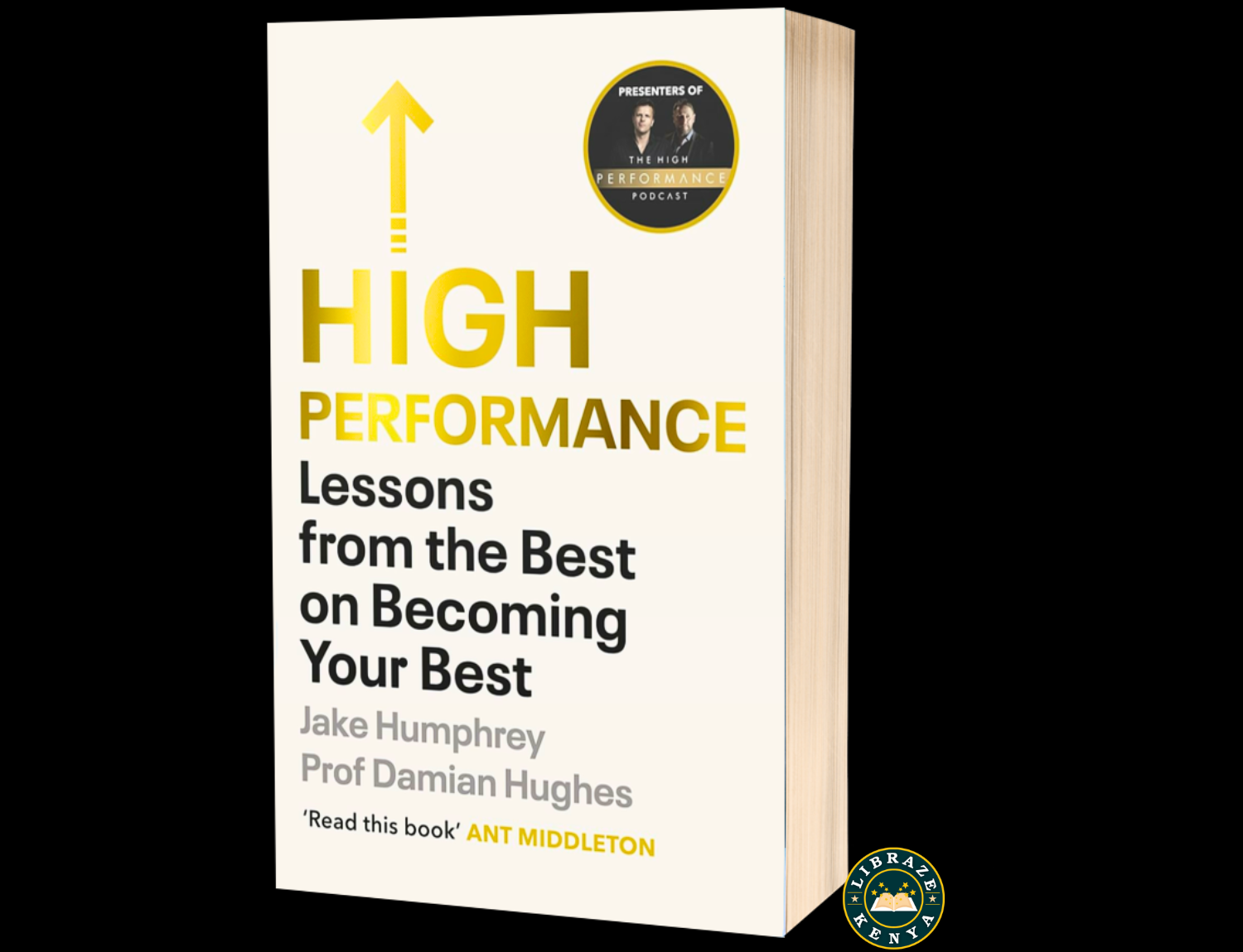 High Performance: Lessons from the Best on Becoming Your Best by Damian Hughes