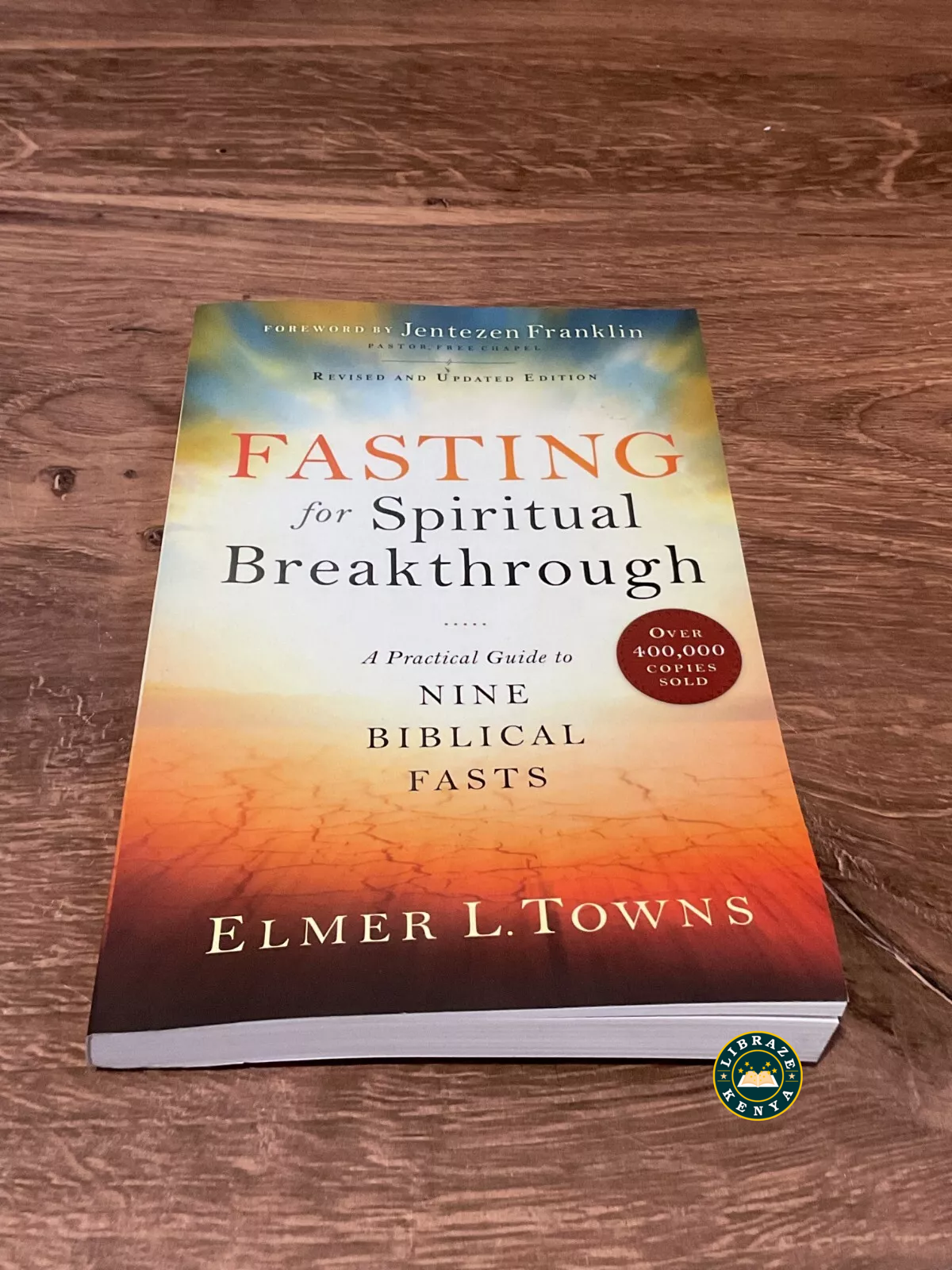 Fasting for Spiritual Breakthrough by Elmer L. Towns - Image 2