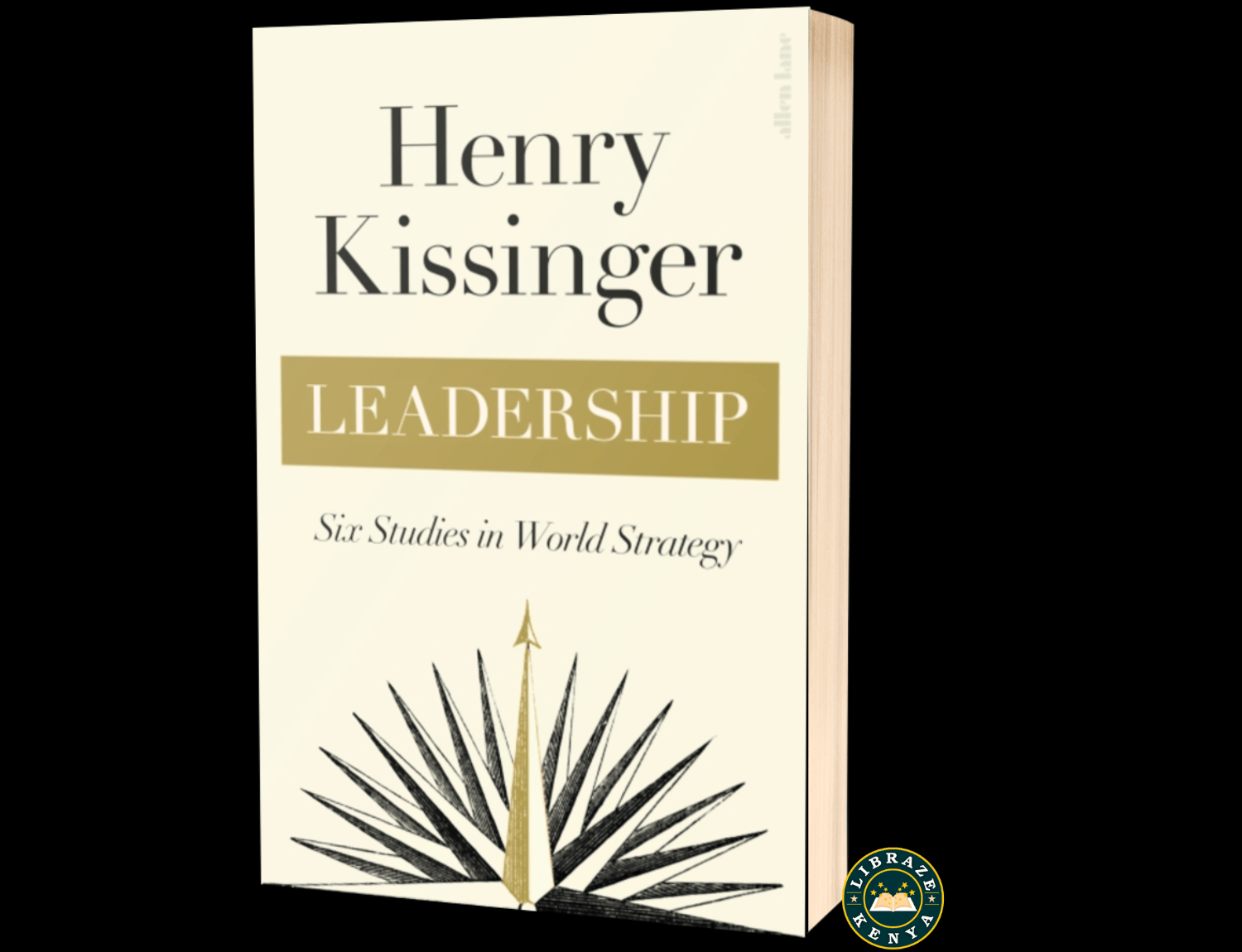 Leadership-Six Studies in World Strategy Paperback –by Henry Kissinger