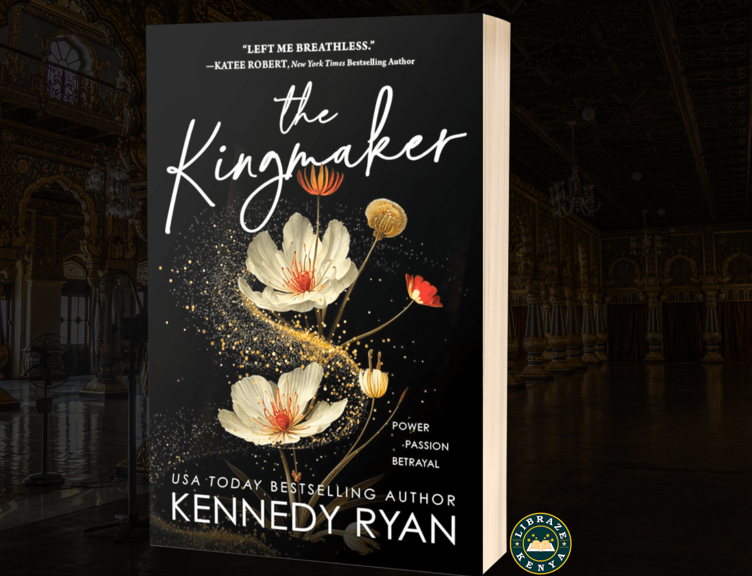 Kingmaker by Kennedy Ryan – A Powerful Political Romance Full of Passion and Ambition