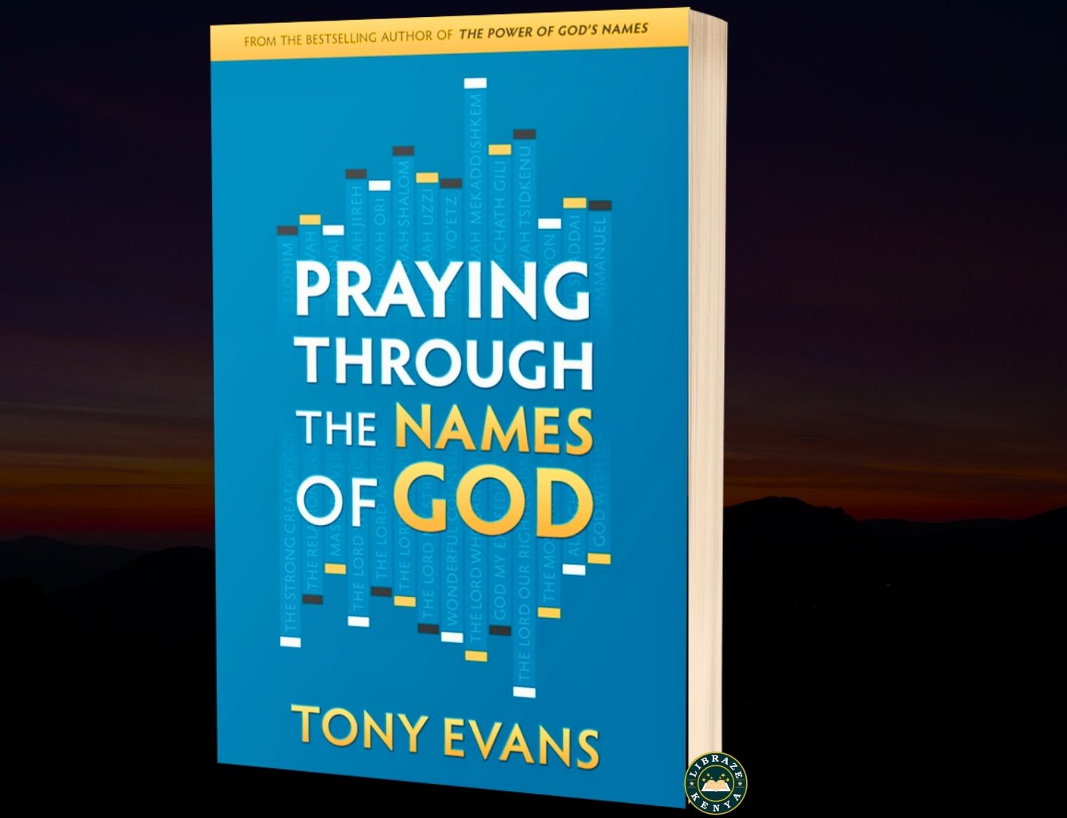 Praying Through the Names of God by Tony Evans | Christian Prayer & Spiritual Growth Paperback in Kenya